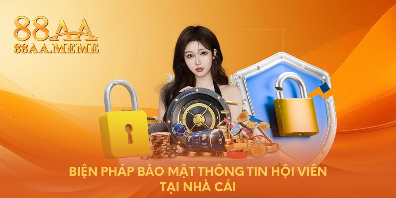 Biện pháp bảo mật thông tin hội viên tại nhà cái